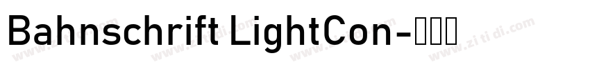 Bahnschrift LightCon字体转换